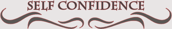 Self Confidence